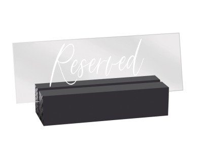 Black Wood / Clear Acrylic "Reserved" Sign - 5 3/4" x 1 1/2" x 2 1/2"
