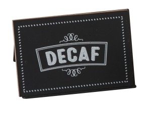 Chalkboard Beverage Sign with "Decaf" Print - 3" x 2" x 2"